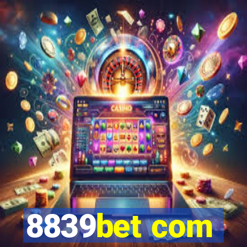 8839bet com